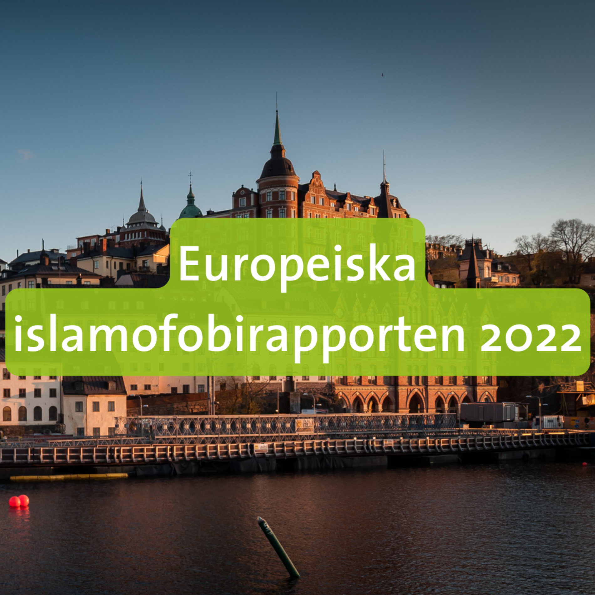 Europeiska islamofobirapporten 2022