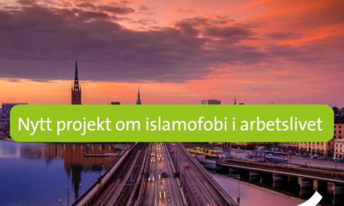 Nytt projekt om islamofobi i arbetslivet 
